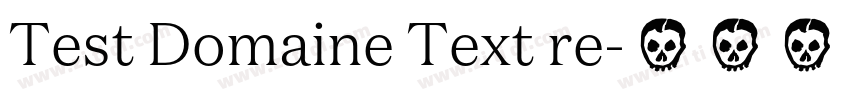 Test Domaine Text re字体转换